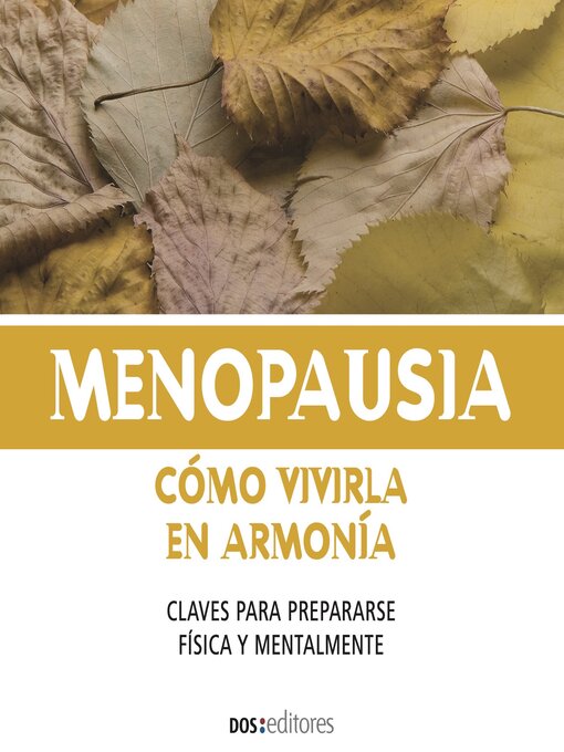 Title details for Menopausia, Cómo vivirla en armonía by Dra Romin - Available